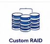 Custom RAID